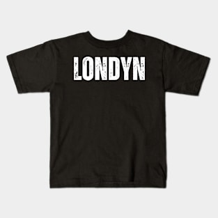 Londyn Name Gift Birthday Holiday Anniversary Kids T-Shirt